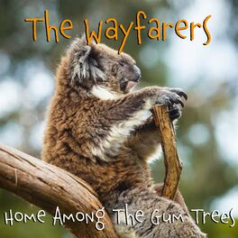 Home Among The Gum Trees  - Songs For Aussie Kids